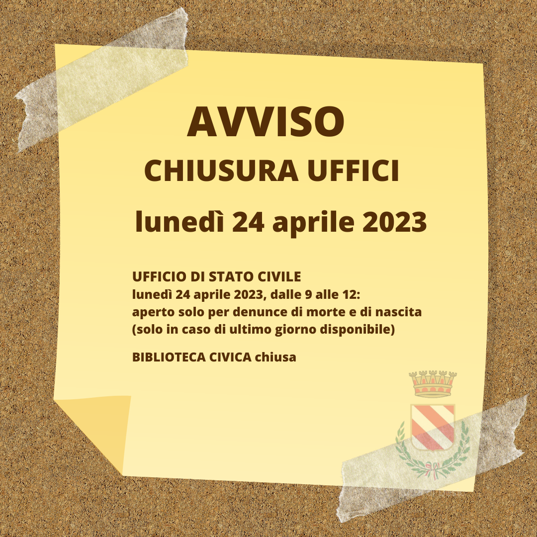 Lunedì 24 aprile, uffici chiusi