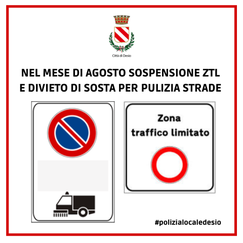 Dall'1 al 31 agosto, stop a divieti di sosta per pulizia strade. Sospesa per 2 settimane anche la «ZTL» del centro