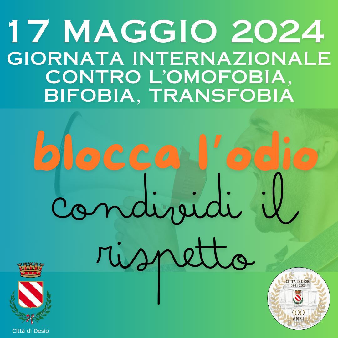 17 maggio 2024 - Giornata Internazionale contro l'omofobia,bifobia,transfobia