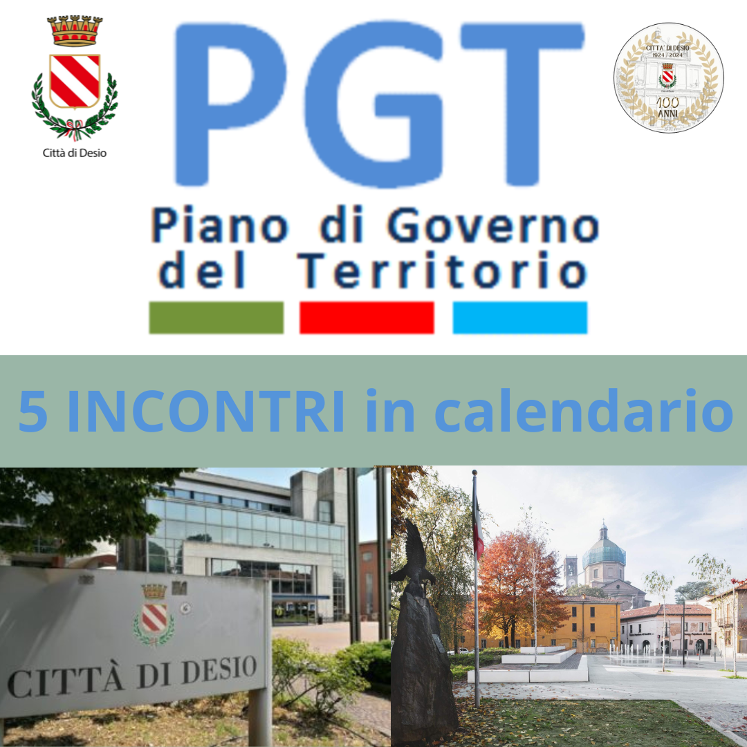 Variante Generale degli atti costituenti il Piano di Governo del Territorio.  5 INCONTRI MIRATI  con stakeholders (portatori di interesse)